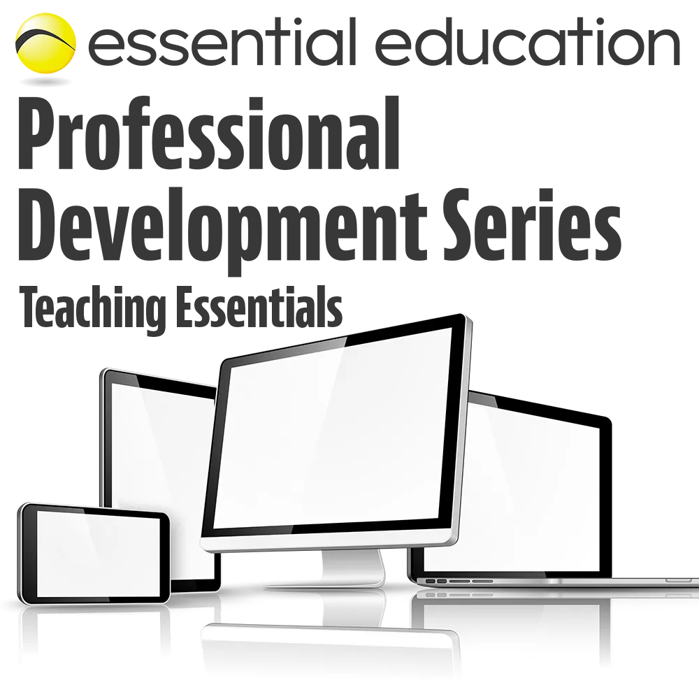 Teaching Essentials: Professional Development Series
